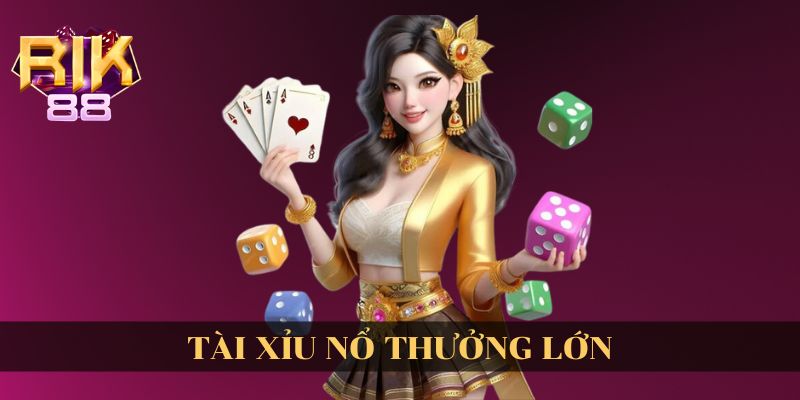 Chơi tài xỉu Rik88 nhận thưởng lớn