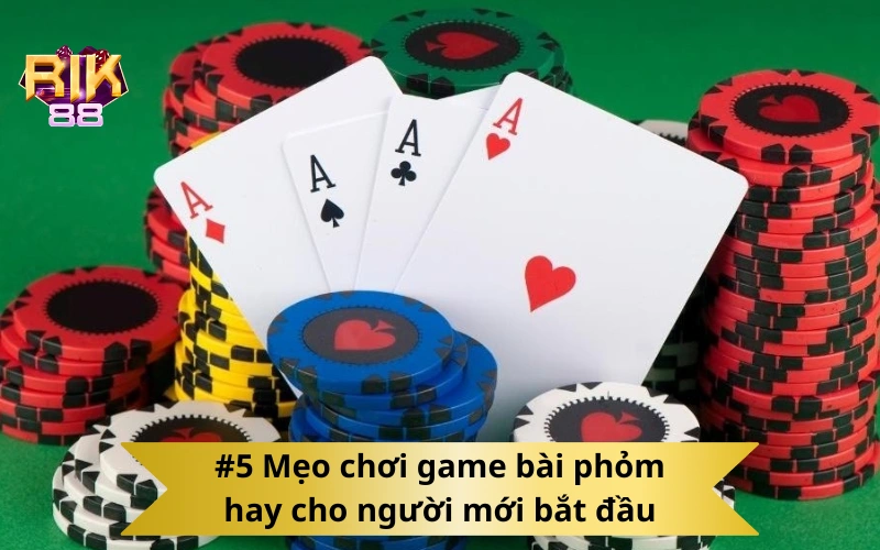 #5 Mẹo chơi game bài phỏm hay cho người mới bắt đầu