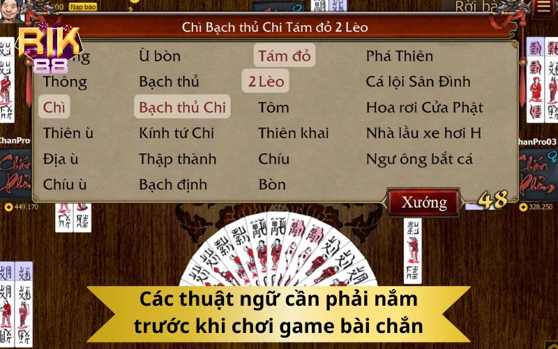 Các thuật ngữ cần phải nắm trước khi chơi game bài chắn