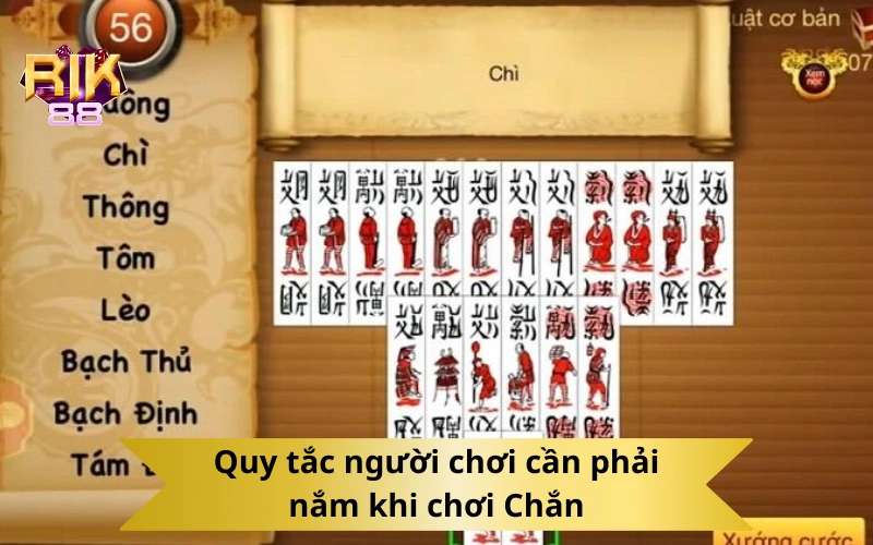 Quy tắc người chơi cần phải nắm khi chơi Chắn