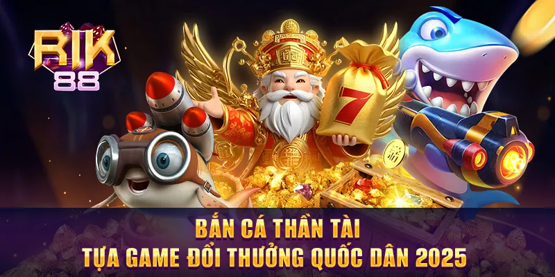 Bắn Cá Thần Tài