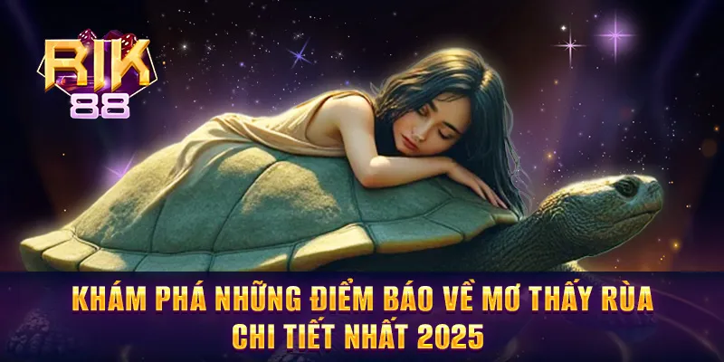 nằm mơ thấy rùa